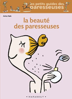 La beauté des paresseuses
