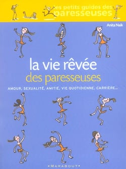 La vie revee des paresseuses