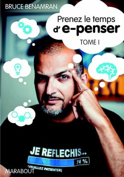 Prenez le temps d'e-penser t.1
