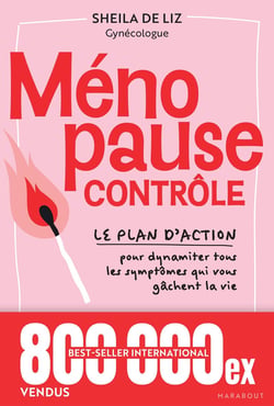 Ménopause contrôle : Le plan d'action pour dynamiter tous les symptômes qui vous gâchent la vie