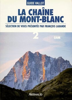 La chaîne du Mont-Blanc Tome 2