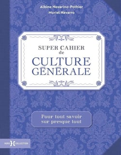 Grand cahier de culture générale