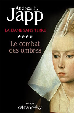 La dame sans terre Tome 4 : Le combat des ombres