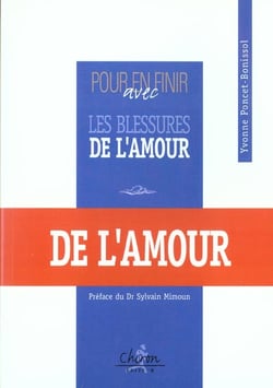 Pour en finir avec les blessures de l'amour
