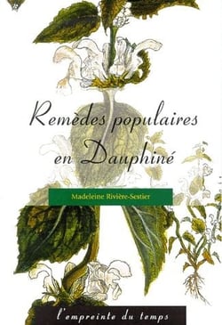 Remèdes populaires en Dauphiné