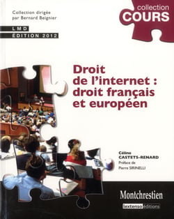 droit de l'internet : droit français et européen - 2ème édition