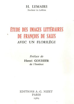 Études des images littéraires de François de Sales : avec un florilège