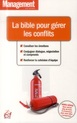 LA BIBLE POUR GERER LES CONFLITS