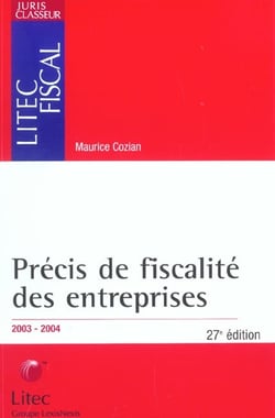 Precis de fiscalite des entreprises 2003/2004