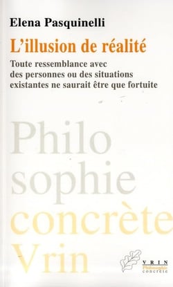 L'illusion de réalité : Toute ressemblance avec des personnes ou des situations existantes ne saurait être que fortuite