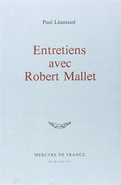 Entretiens avec robert mallet