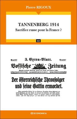 Tannenberg 1914 - sacrifice russe pour la France ?