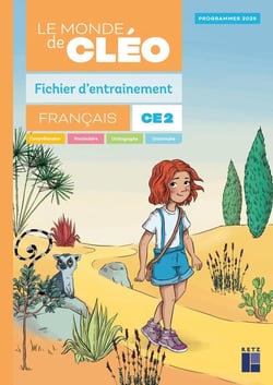 Le monde de Cléo : Français - CE2 - Fichier d'entraînement + Aide-mémoire (édition 2025)