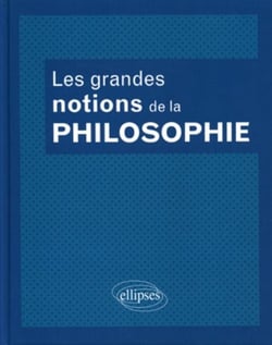 Les grandes notions de la philosophie