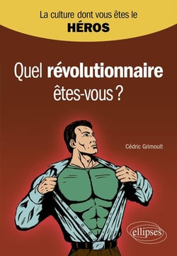 Quel révolutionnaire êtes-vous?