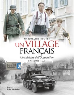 Art et spectacle : un village français - une histoire de l'Occupation