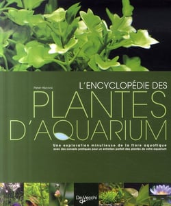L'encyclopédie des plantes d'aquarium