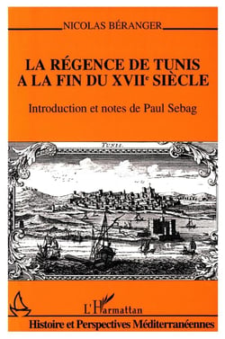 La régence de Tunis à la fin du XVIIe siècle
