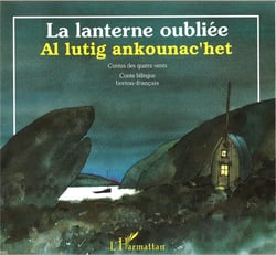 La lanterne oublée - at lutig ankoumac' hec