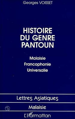 Histoire du genre pantoun - malaisie francophonie universalie