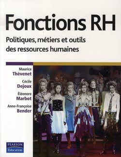 Fonctions rh - politiques, métiers et outils des ressources humaines