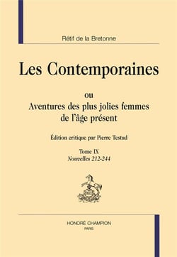 Les contemporaines ou aventures des plus jolies femmes de l'âge présent Tome 9 : nouvelles 212-244