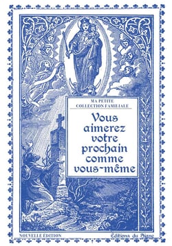 Vous aimerez votre prochain comme vous-même