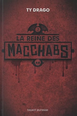 La reine des Macchabs t.2