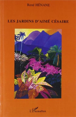 Les jardins d'Aimé Césaire