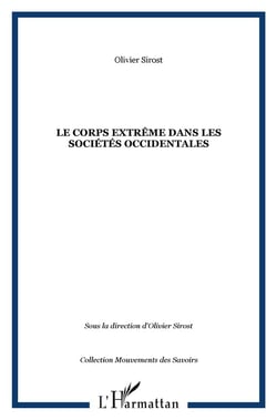 Le corps extrême dans les sociétés occidentales