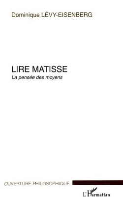 Lire Matisse : La pensée des moyens
