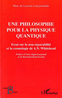 Une philosophie pour la physique quantique : Essai sur la non-séparabilité et la cosmologie de A. N. Whitehead
