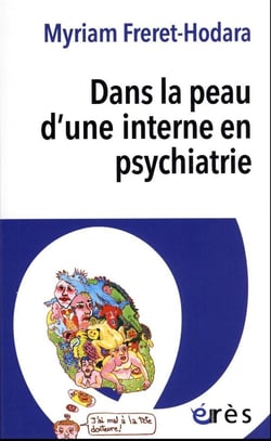 Dans la peau d'une interne en psychiatrie
