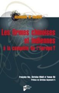 Les firmes chinoises et indienne à la conquête de l'Europe ?