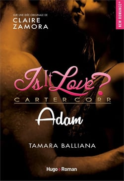 Is it love ? Tome 5 : Adam