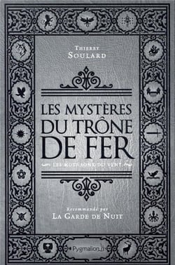 Les mystères du trône de fer - les mots sont du vent