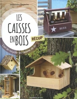 Les caisses en bois récup'