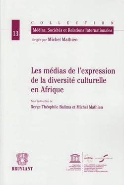 Les médias de l'expression de la diversité culturelle en afrique
