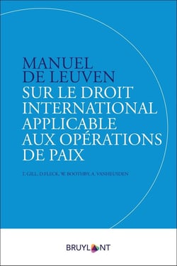 Manuel de Louvain sur le droit international applicable aux opérations de paix