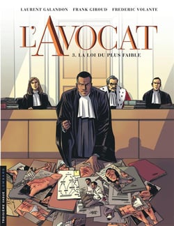 L'avocat Tome 3 : la loi du plus faible