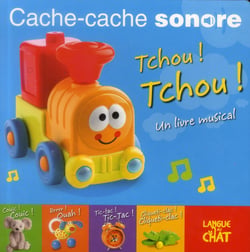 Cache-Cache Sonore Tchou ! Tchou !