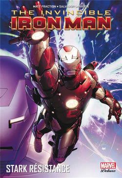 The invincible Iron Man Tome 3 : stark résistance
