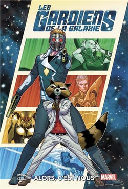 Les Gardiens de la Galaxie Tome 1 : alors, c'est nous