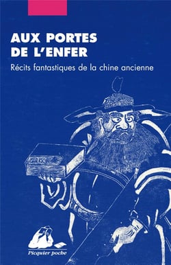 Aux portes de l'enfer - recits fantastiques de la chine