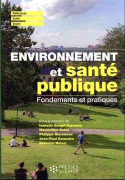 Environnement et santé publique : fondements et pratiques (2e édition)