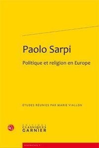 Paolo Sarpi - politique et religion en Europe