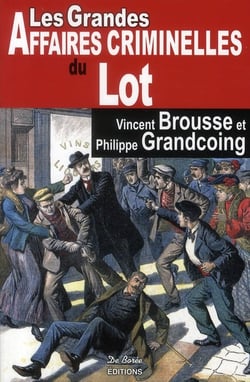 LOT GRANDES AFFAIRES CRIMINELLES