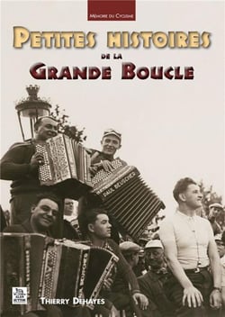 Petites histoires de la grande boucle
