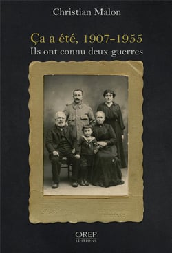 Ça a été, 1907-1955 - ils ont connu deux guerres
