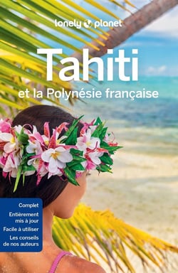 Tahiti et la polynésie française (9e édition)